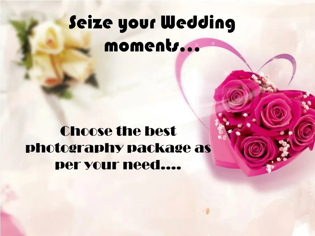 seize your wedding moments