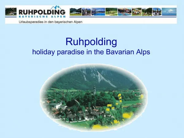 Ruhpolding holiday paradise in the Bavarian Alps