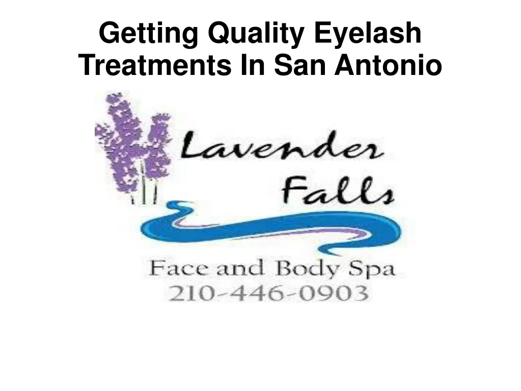 getting quality eyelash treatments in san antonio