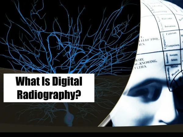 What Is Digital Radiography?
