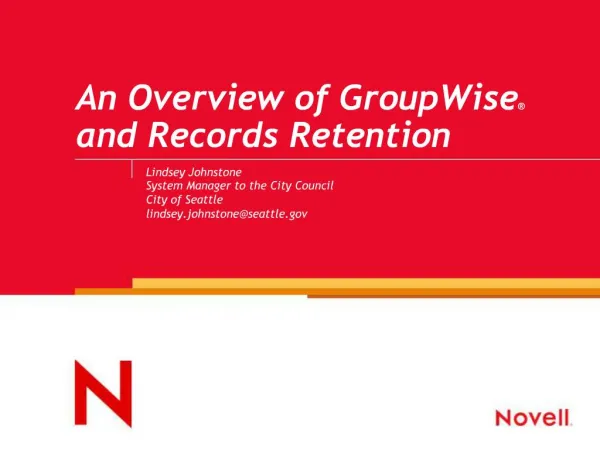 An Overview of GroupWise and Records Retention