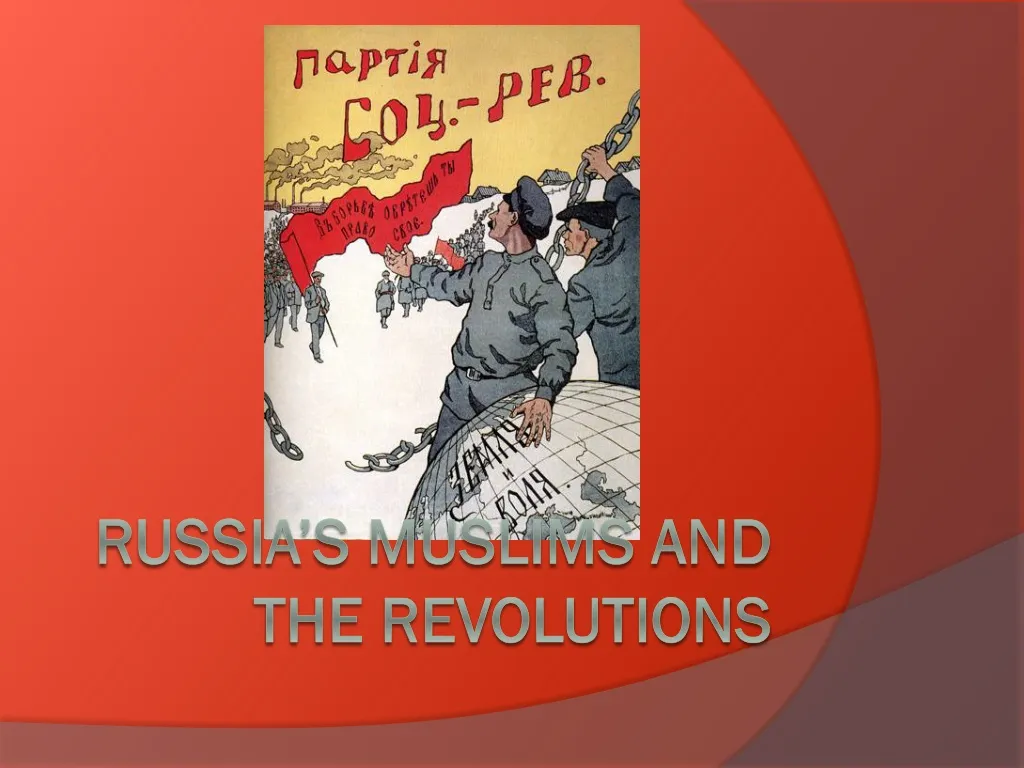 russia s muslims and the revolutions