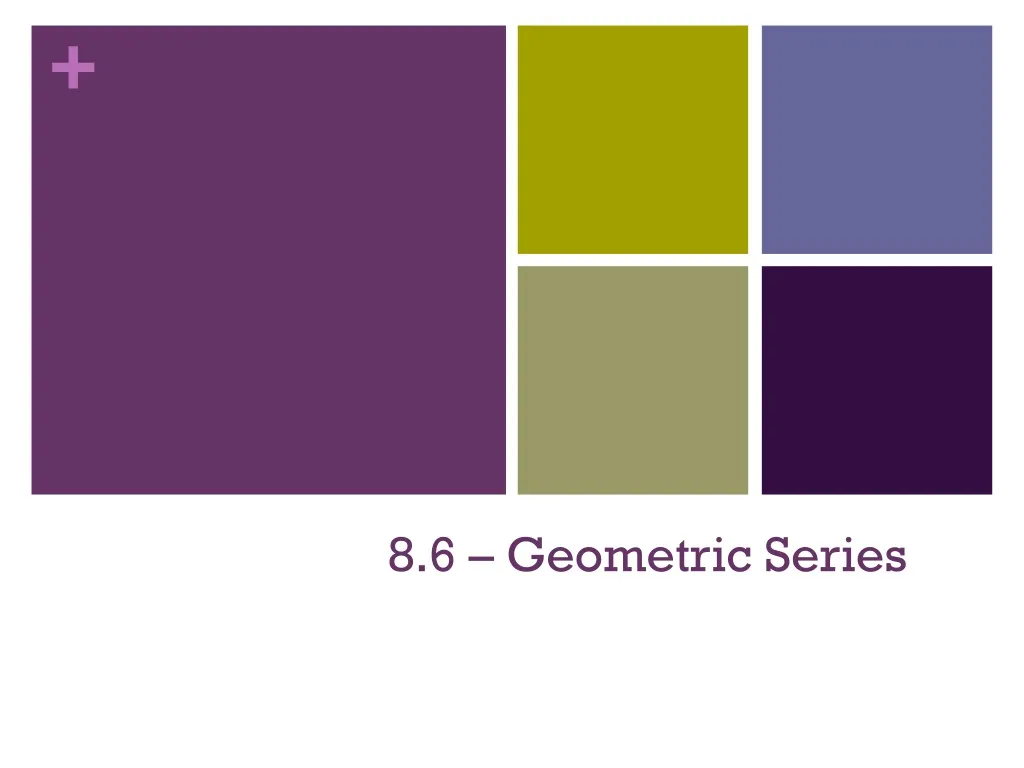 8 6 geometric series