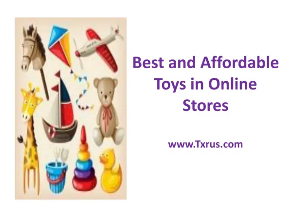 Best and Affordable Toys in Online Stores