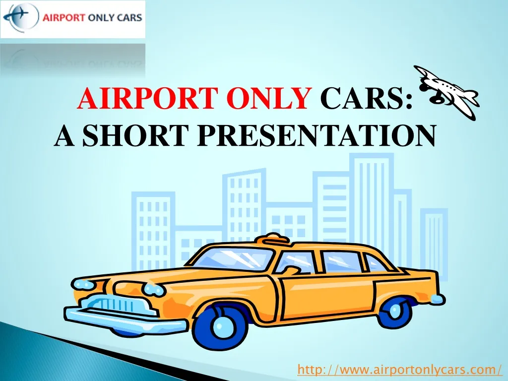 airport only cars a short presentation