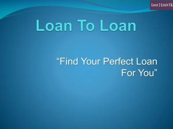 Loan To Loan