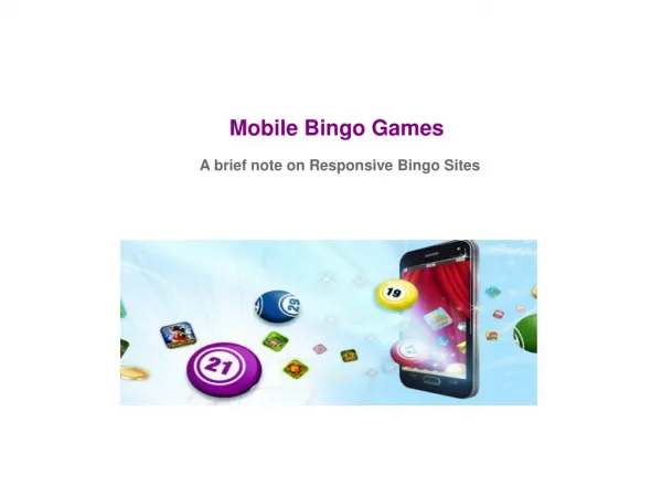 Mobile Bingo Games - A brief note on Responsive Bingo Sites