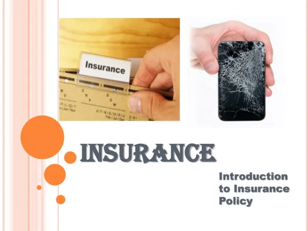 INSURANCE-Introduction to Insurance Policy
