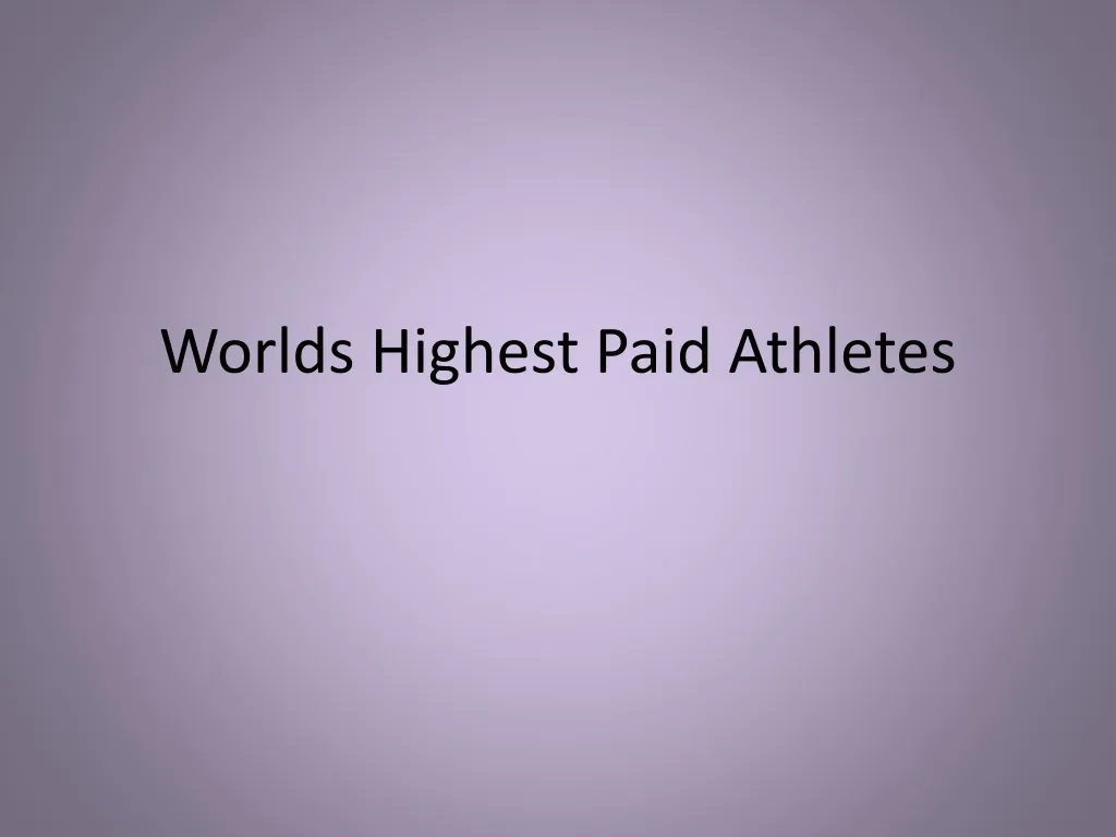 worlds highest paid athletes