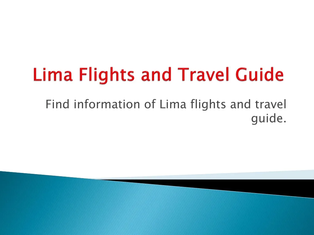 lima flights and travel guide