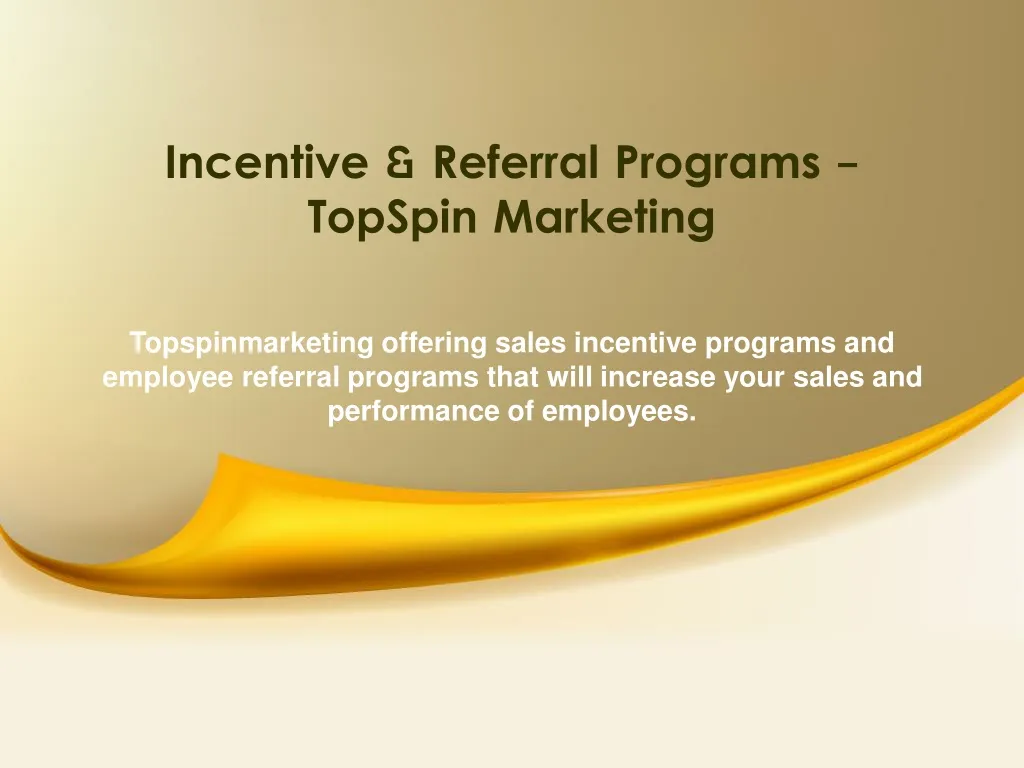 incentive referral programs topspin marketing