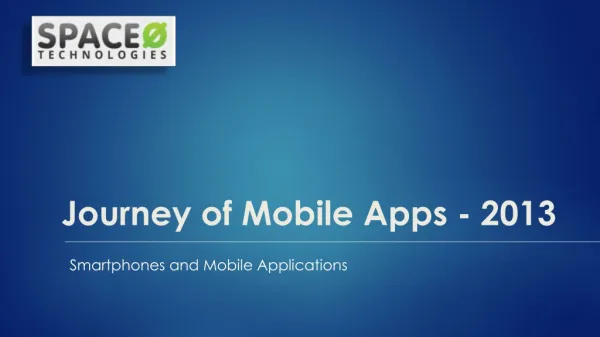 Mobile App Journey of 2013 in 13 Slides