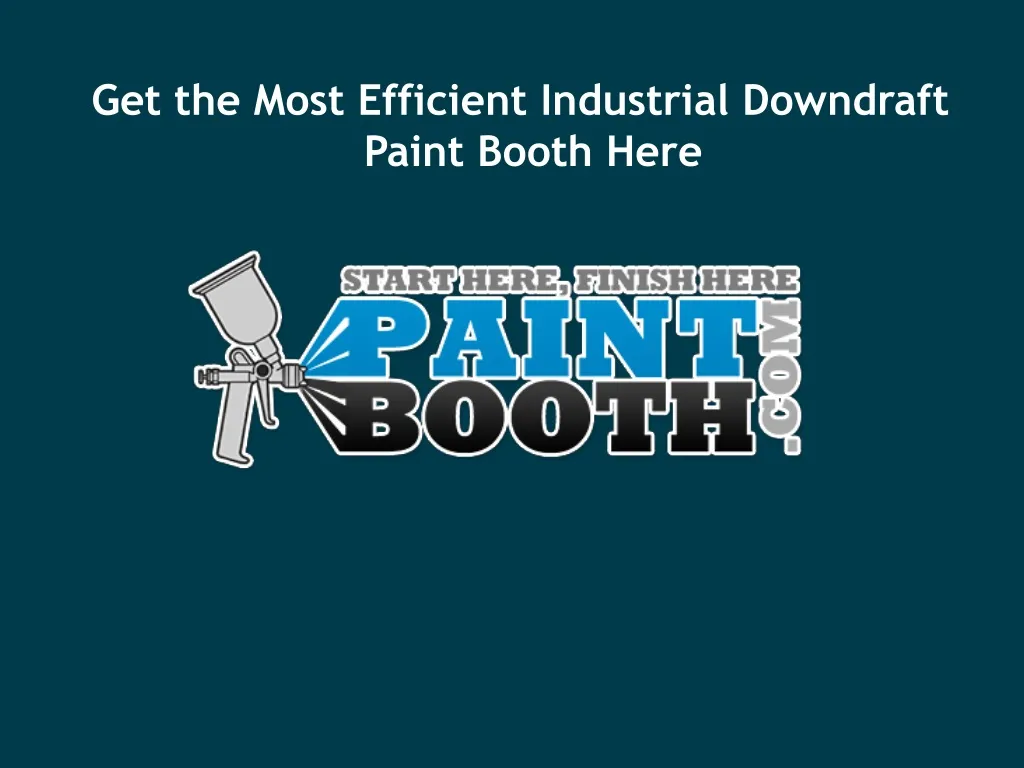 get the most efficient industrial downdraft paint