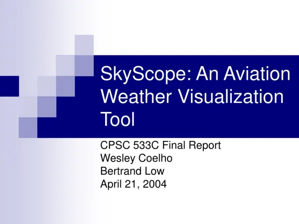 SkyScope: An Aviation Weather Visualization Tool