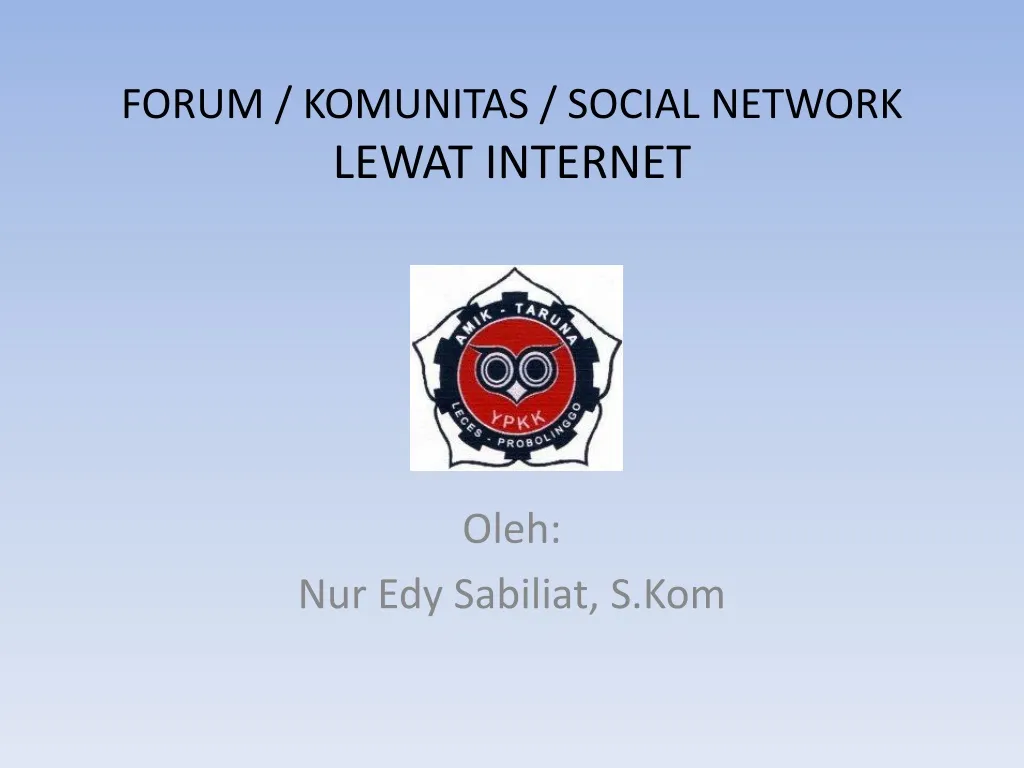 forum komunitas social network lewat internet