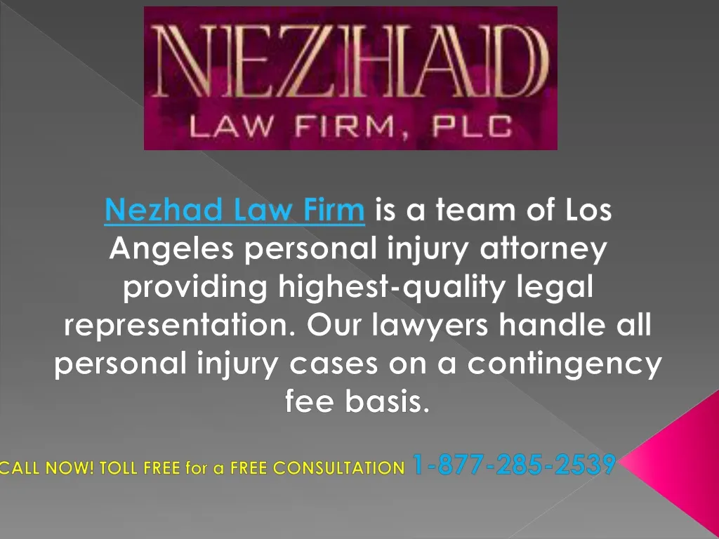 nezhad law firm is a team of los angeles personal