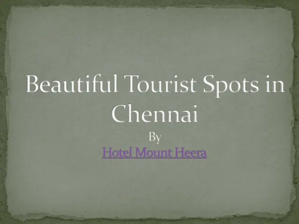 Beautiful Tourist Spots in Chennai