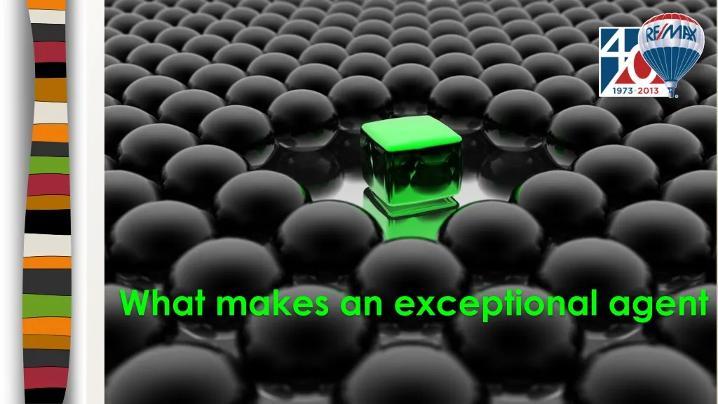 what makes an exceptional agent
