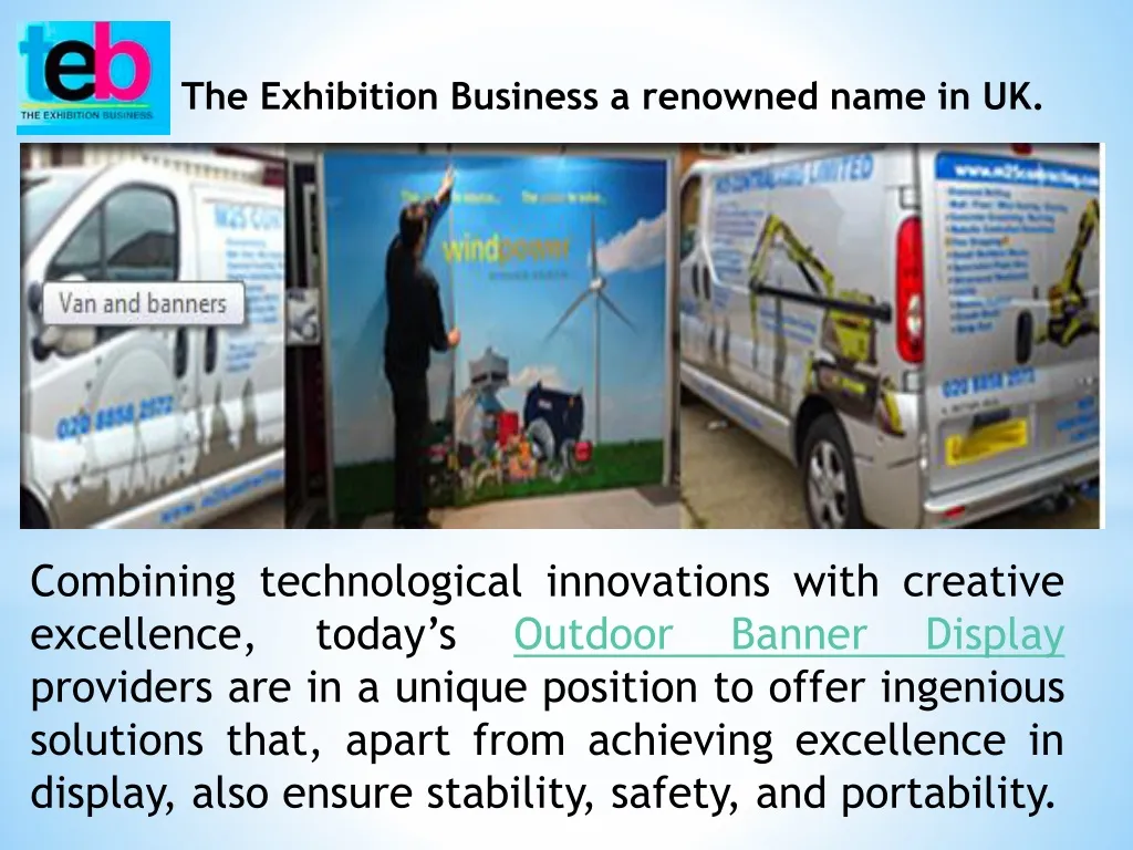 t he exhibition business a renowned name in uk