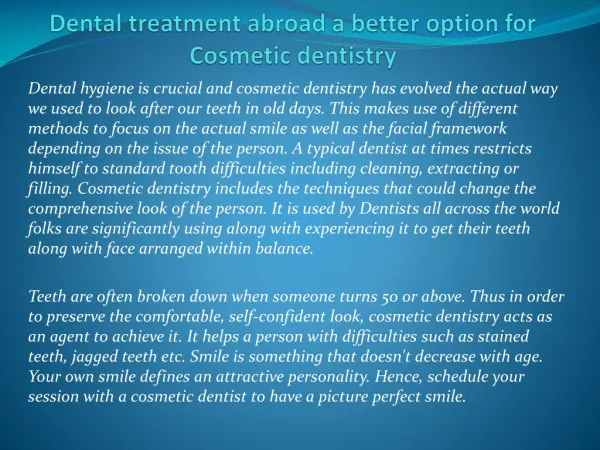 Dental treatment abroad a better option for Cosmetic dentist