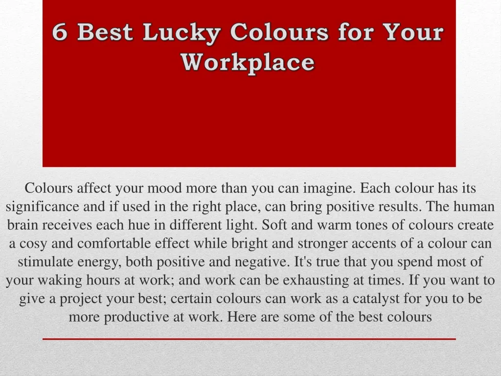 6 best lucky colours for your workplace