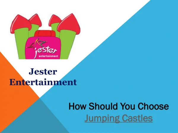 How Should You Choose Jumping Castles