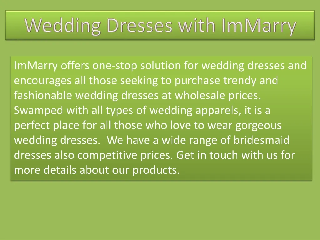 wedding dresses with immarry