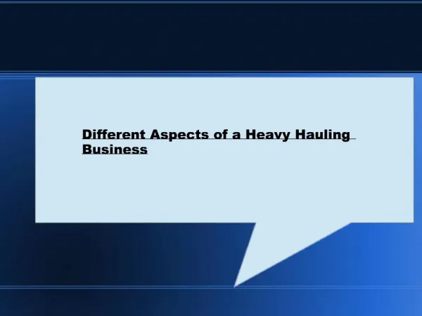 Different Aspects of a Heavy Hauling Business