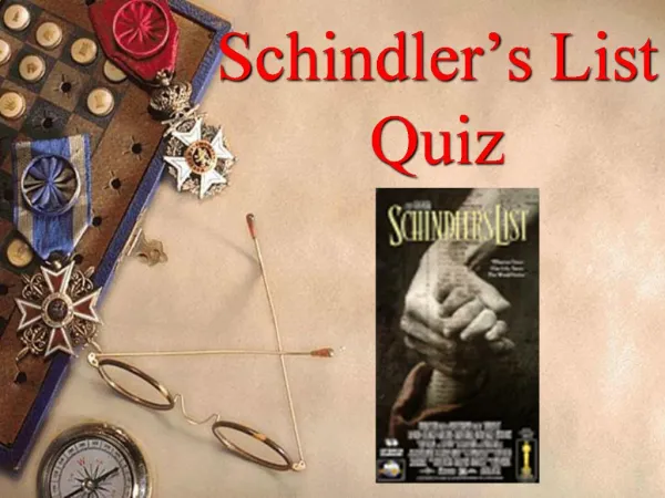 Schindler s List Quiz