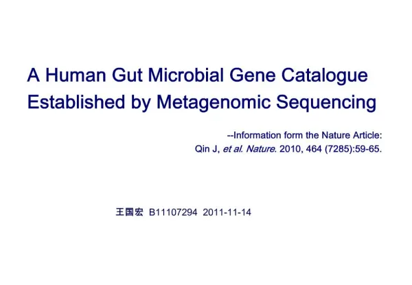 A Human Gut Microbial Gene Catalogue Established by Metagenomic Sequencing --Information form the Nature Article: Qin