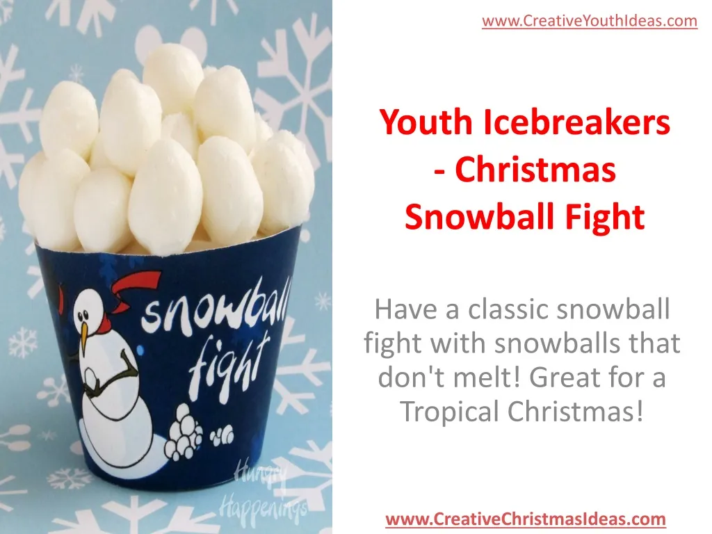 youth icebreakers christmas snowball fight