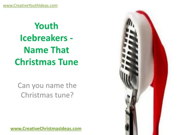 Youth Icebreakers - Name That Christmas Tune