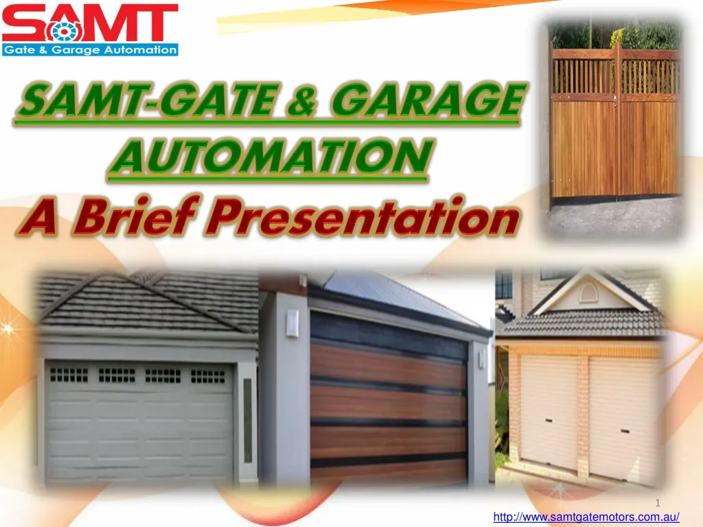 samt gate garage automation a brief presentation