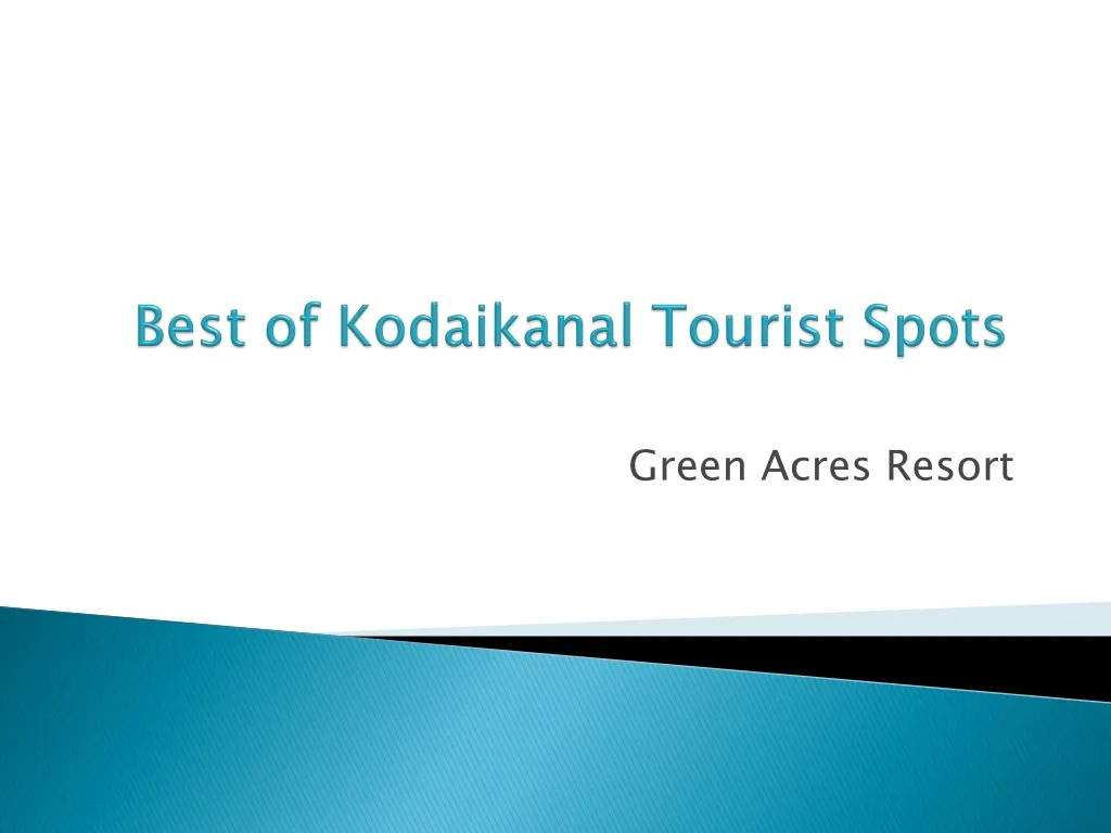 best of kodaikanal tourist spots