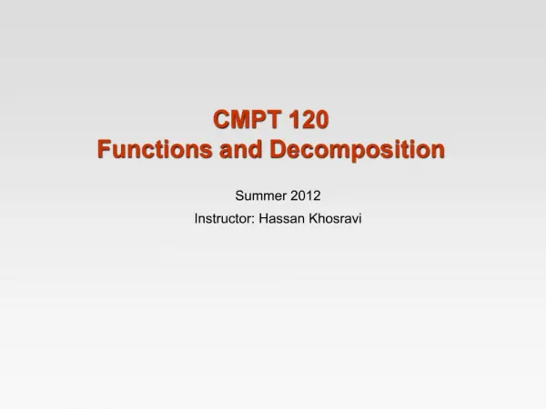 CMPT 120 Functions and Decomposition