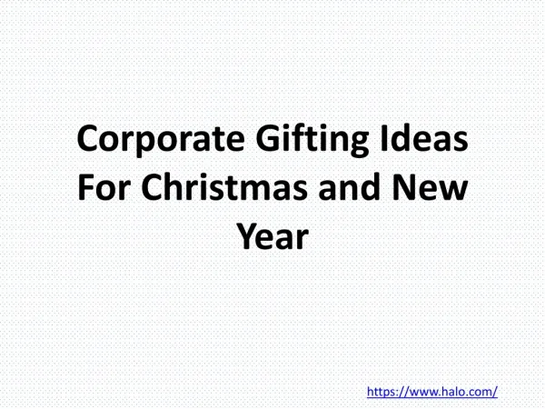 Corporate Gifting Ideas For Christmas and New Year