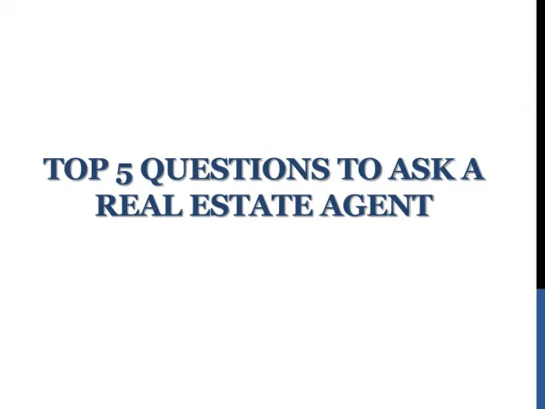 Questions to Ask Calgary Real Estate Agents