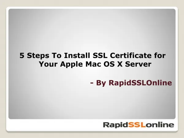 5 Steps To Install SSL Certificate On Apple MAC OSX Server