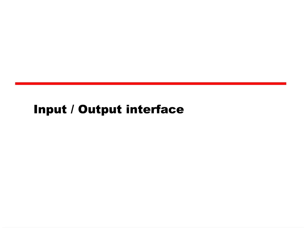 input output interface