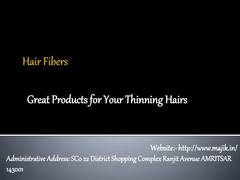 great products for your thinning hairs