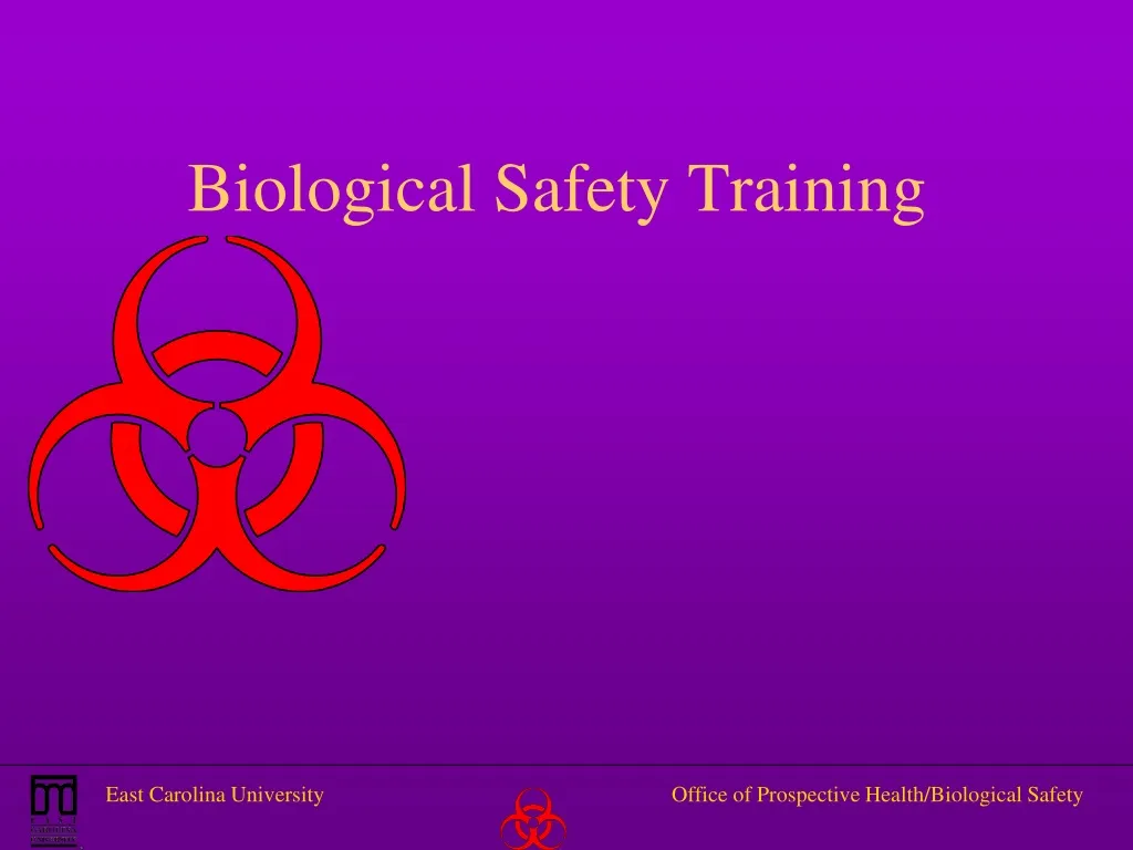 biological safety training