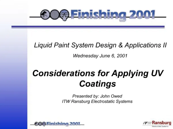 Liquid Paint System Design Applications II Wednesday June 6, 2001