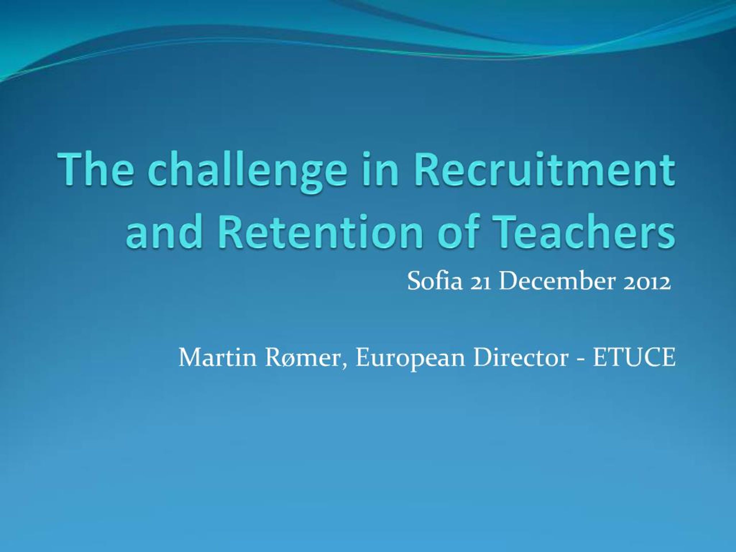 PPT - Overcoming Teacher Recruitment and Retention Challenges in ...