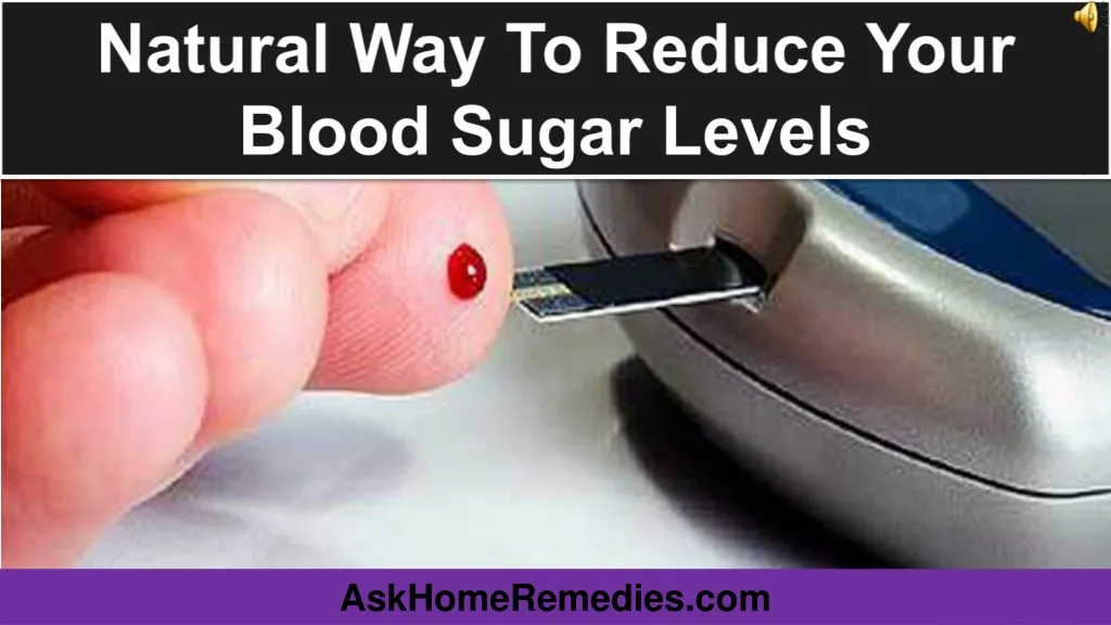 natural way to reduce your blood sugar levels