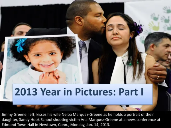 2013 Year in Pictures: Part I