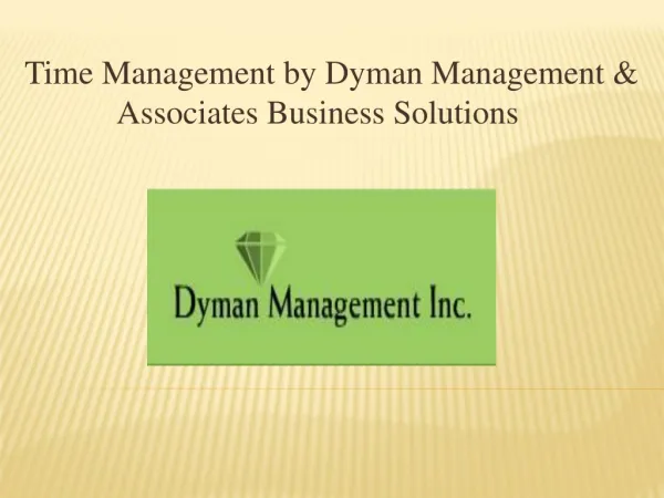 Time Management by Dyman Management
