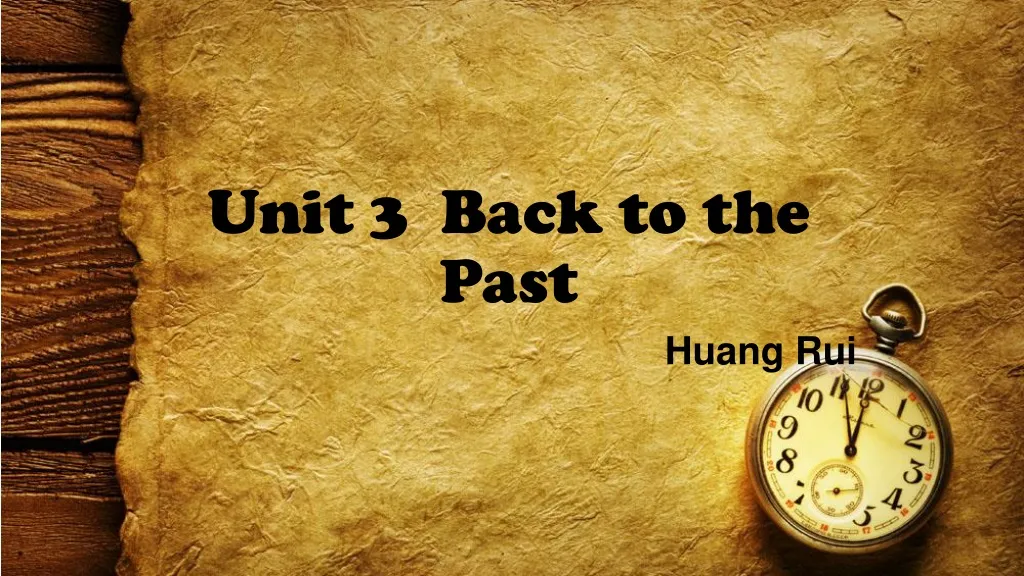 unit 3 back to the past