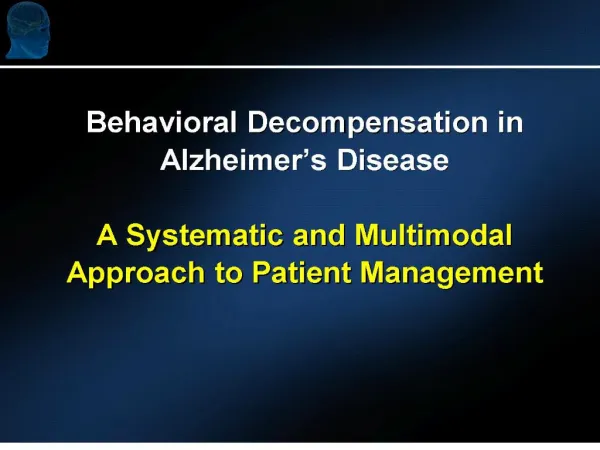 behavioral decompensation in alzheimer s disease a systematic and multimodal approach to patient management