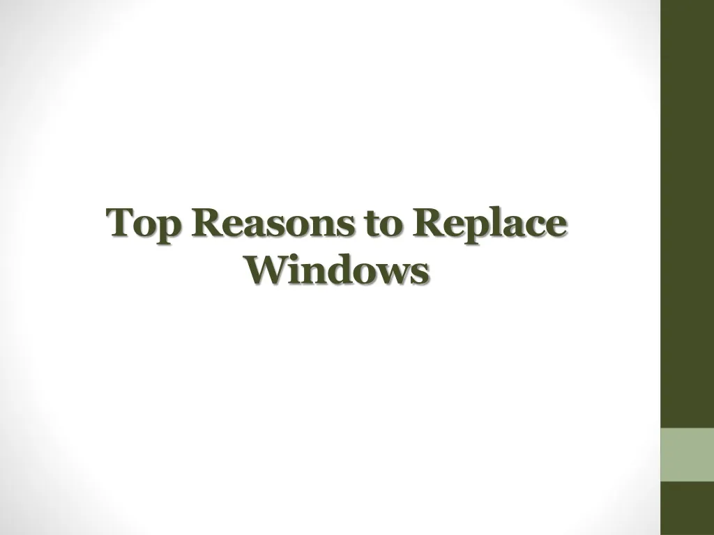 top reasons to replace windows