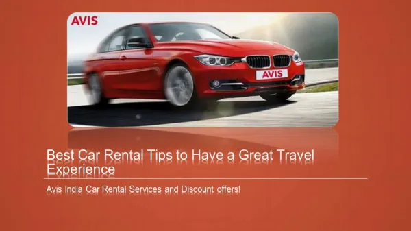 Best Car Rental Tips to Have a Great Travel Experience